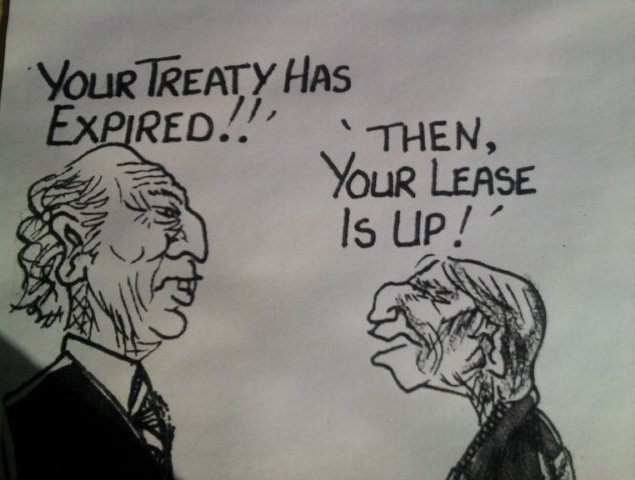Your Treaty Has Expired! Then Your Lease Is Up!!